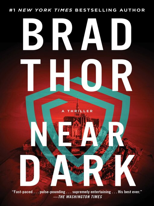 Title details for Near Dark by Brad Thor - Wait list